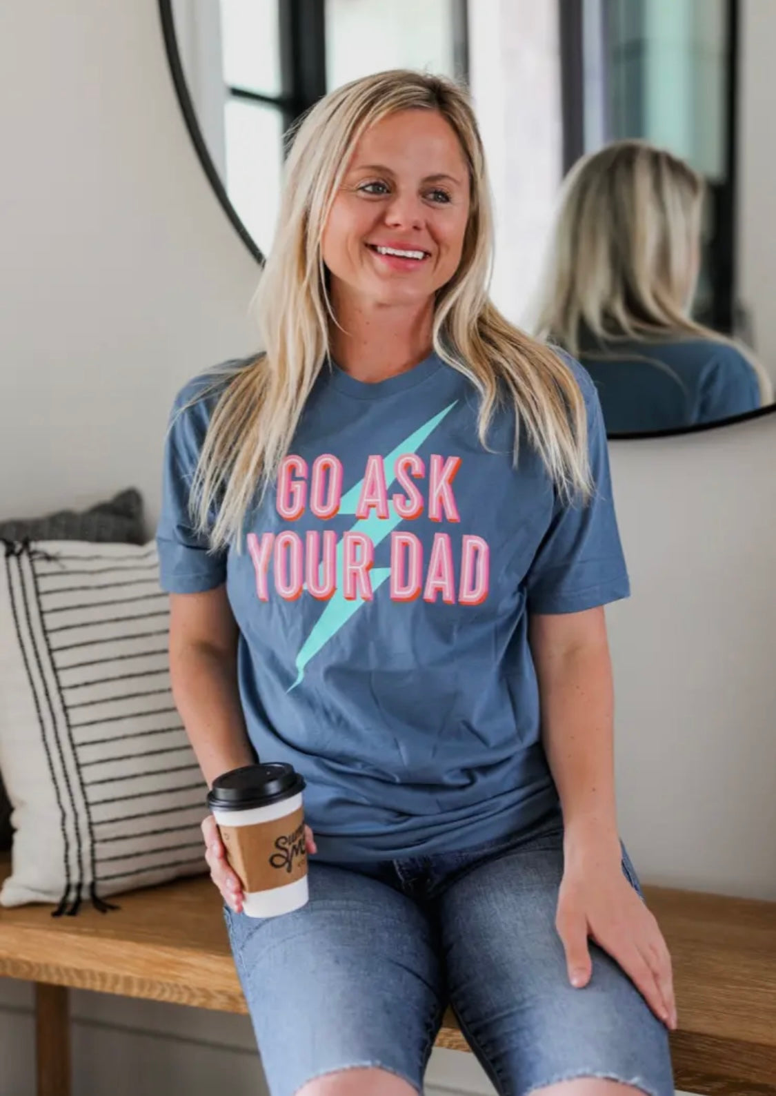 Go Ask Your Dad Graphic Tee