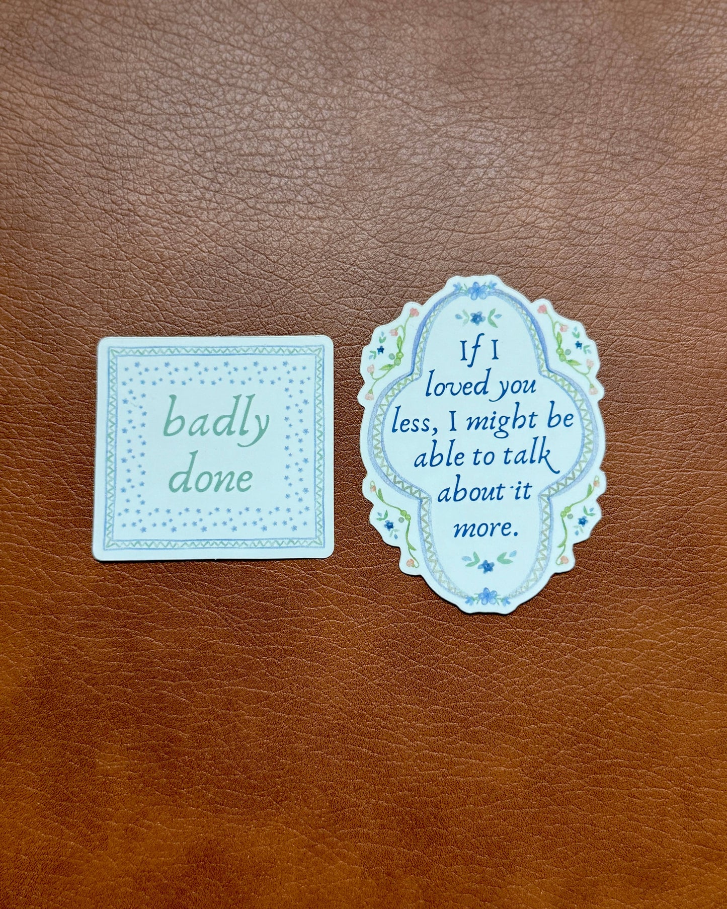 Emma Jane Austen Sticker - If I Loved You Less
