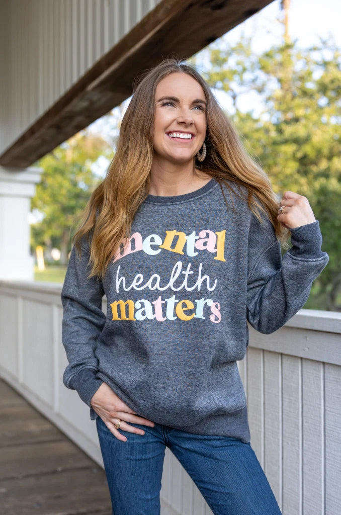 Mental Health Matters Sweatshirt