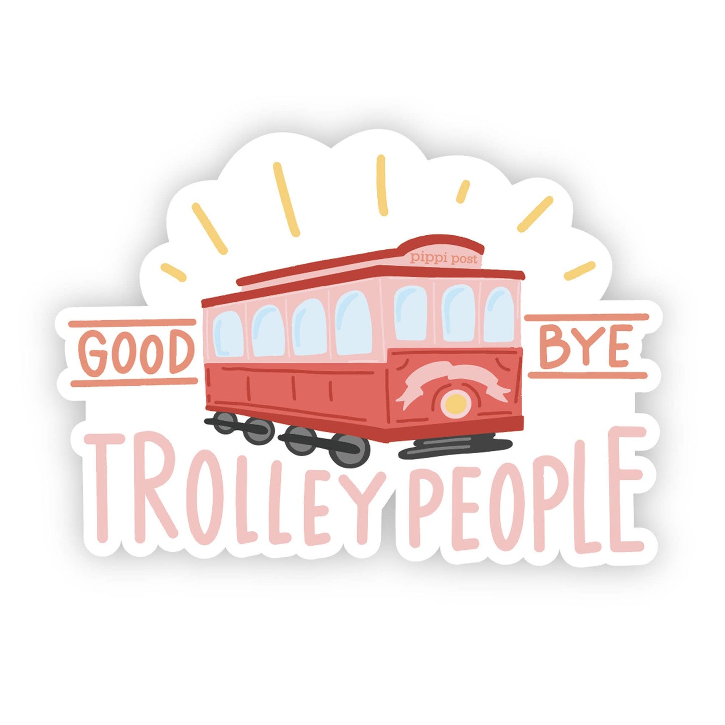 Goodbye Trolley People Decal Sticker