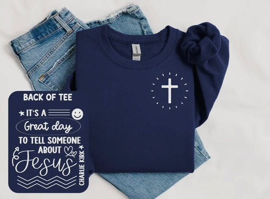 *PRE-ORDER* - Tell People About Jesus Sweatshirt