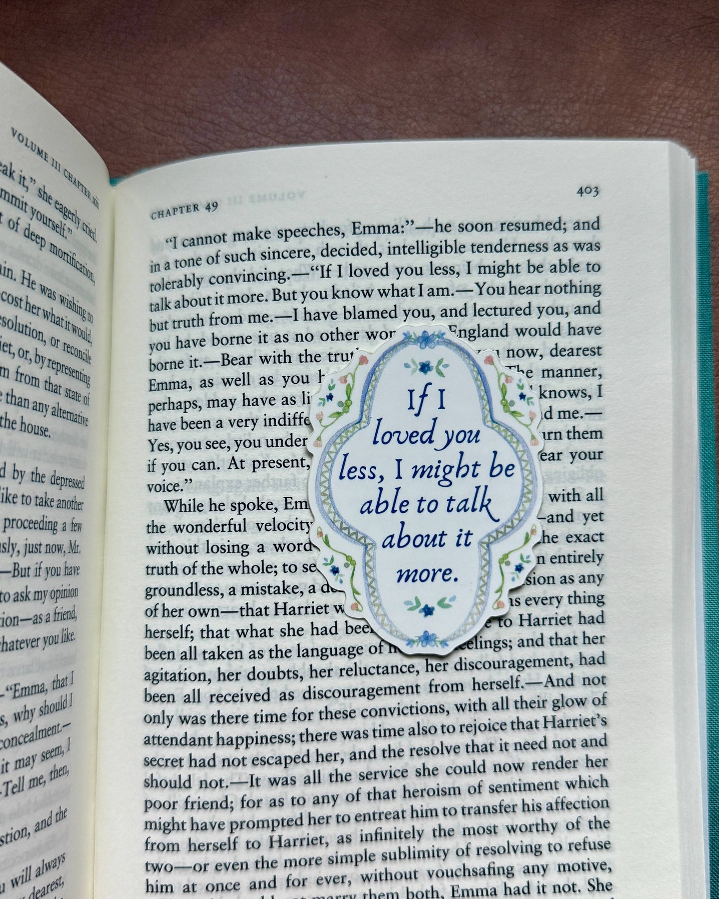 Emma Jane Austen Sticker - If I Loved You Less