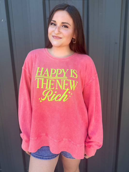 Happy Is The New Rich (Deep Coral) - Mineral Wash Pullover