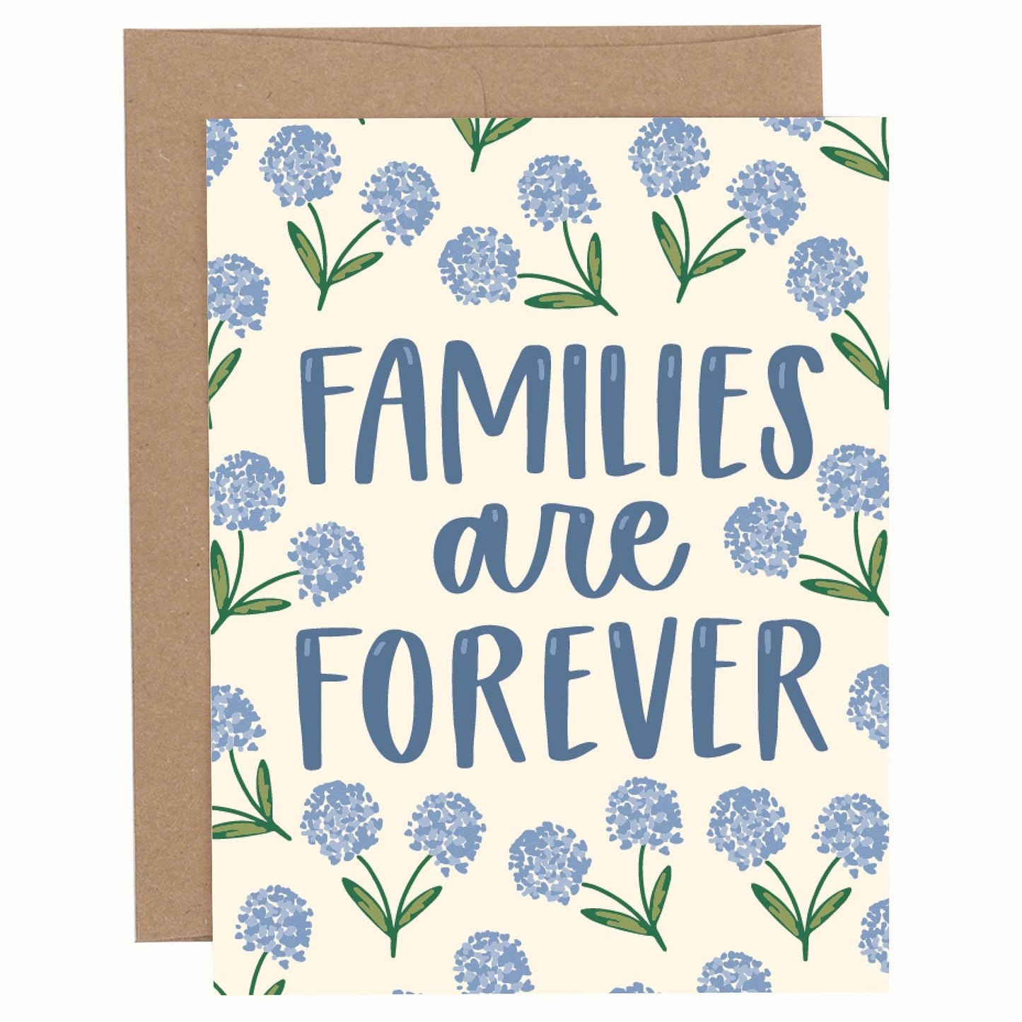 Families Are Forever Blue Floral Greeting Card