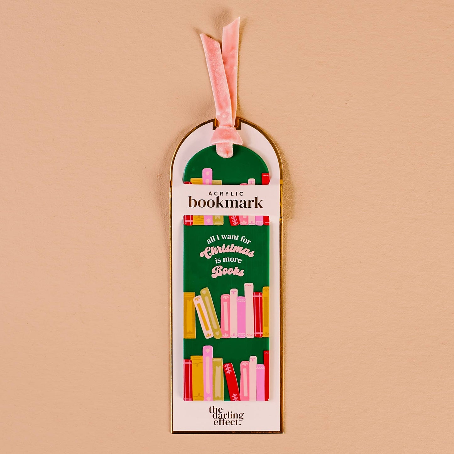 Acrylic Bookmark-All I want for Christmas is More Books
